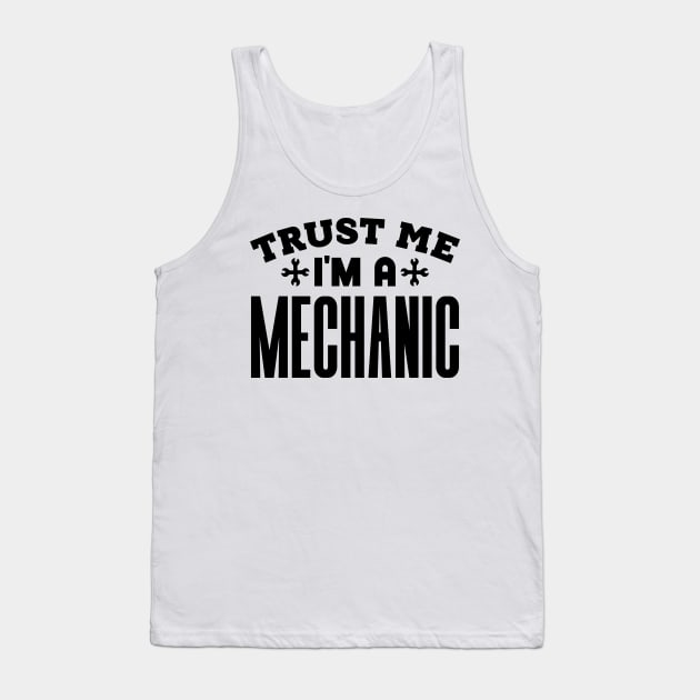 Trust Me, I'm a Mechanic Tank Top by colorsplash